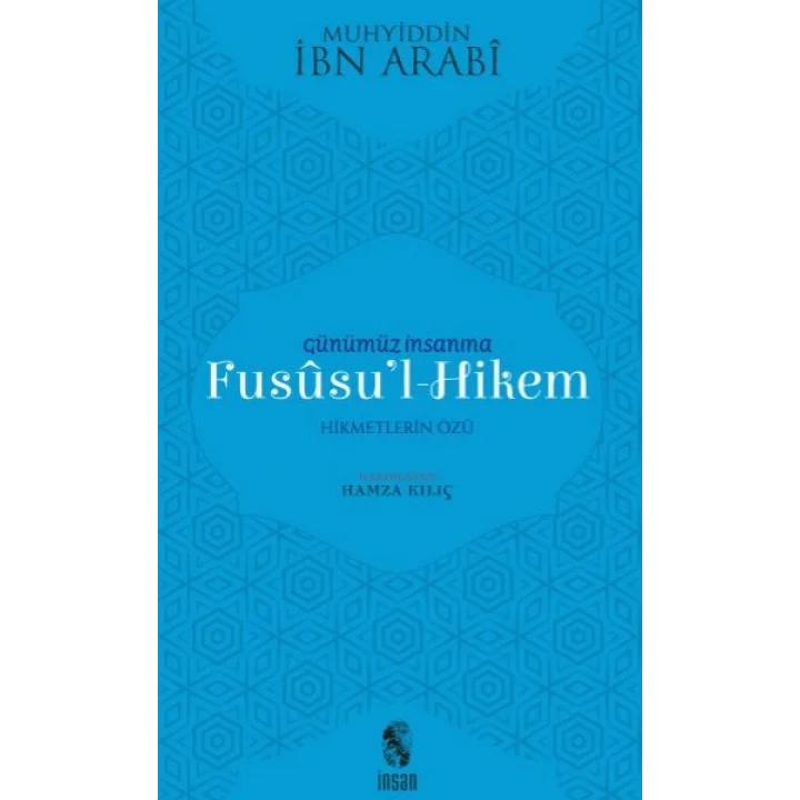 Günümüz İnsanına Fususul-Hikem