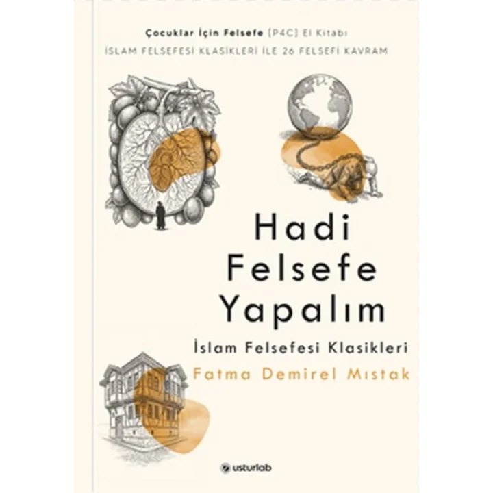 Hadi Felsefe Yapalım - 3 - İslam Felsefesi Klasikleri