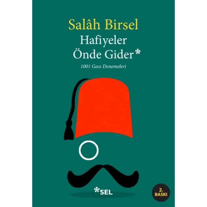 Hafiyeler Önde Gider