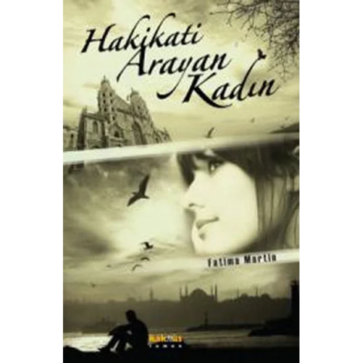 Hakikati Arayan Kadın