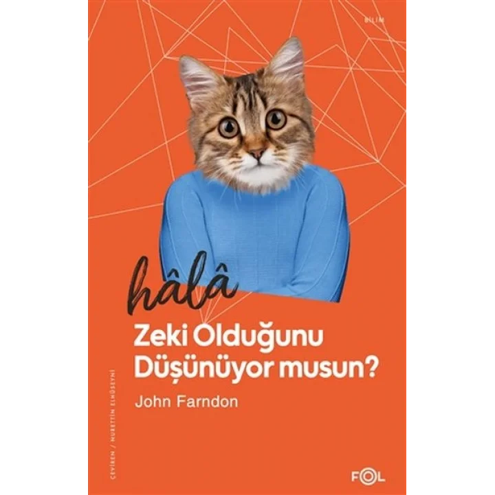 Hala Zeki Olduğunu Düşünüyor musun?