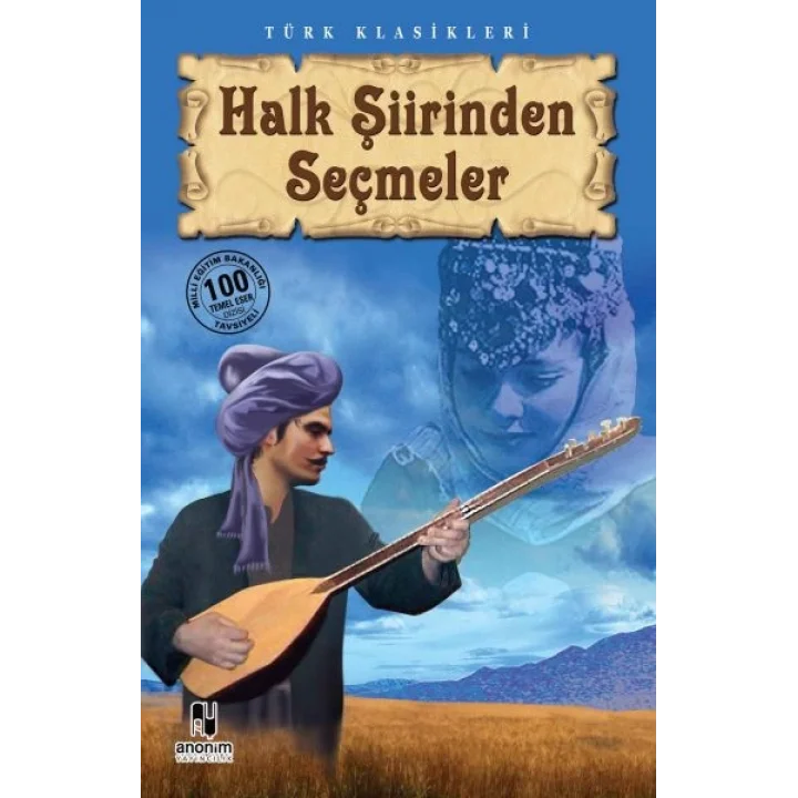 Halk Şiirinden Seçmeler