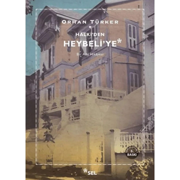 Halki’den Heybeli’ye