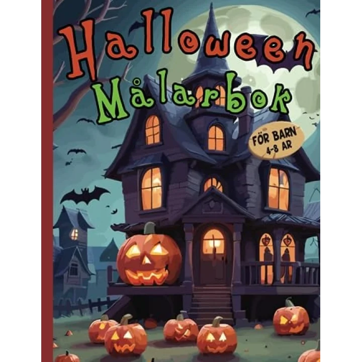 Halloween Målarbok för Barn 4-8 år: Coola Halloween-motiv (fladdermöss, pumpor, spöken, spökhus, coola djur och mer) för barn och unga att färglägga | för pojkar och flickor