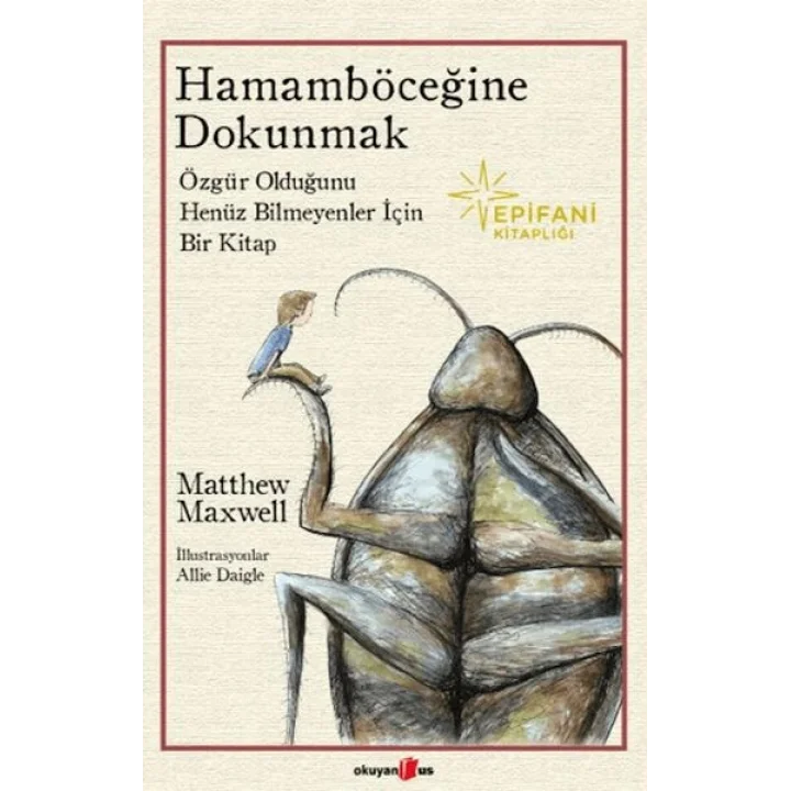 Hamamböceğine Dokunmak