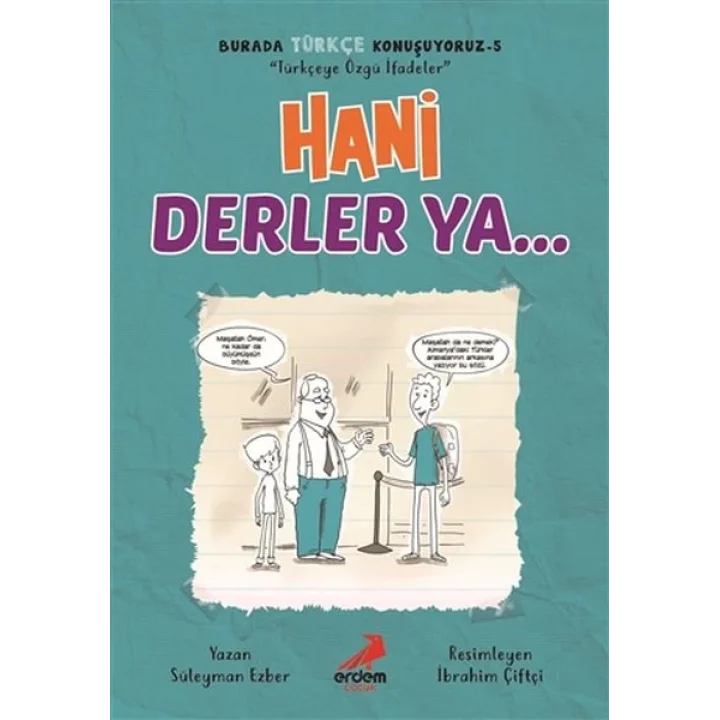 Hani Derler Ya... - Burada Türkçe Konuşuyoruz 5