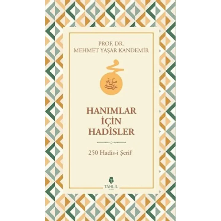 Hanımlar İçin Hadisler