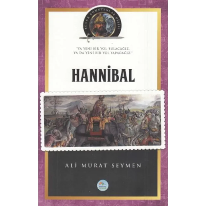 Hannibal - Büyük Komutanlar Dizisi