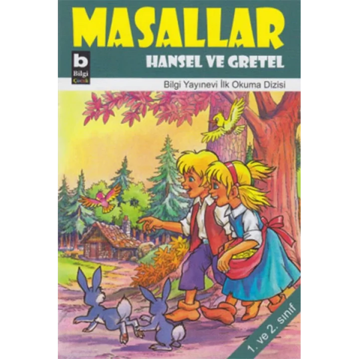 Hansel ve Gretel / Masallar