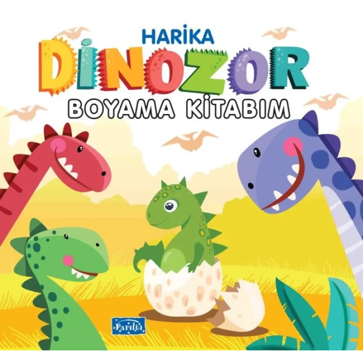 Harika Dinozor Boyama Kitabım