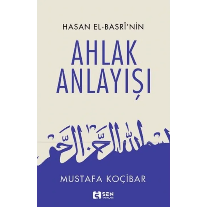 Hasan El-Basrinin Ahlak Anlayışı