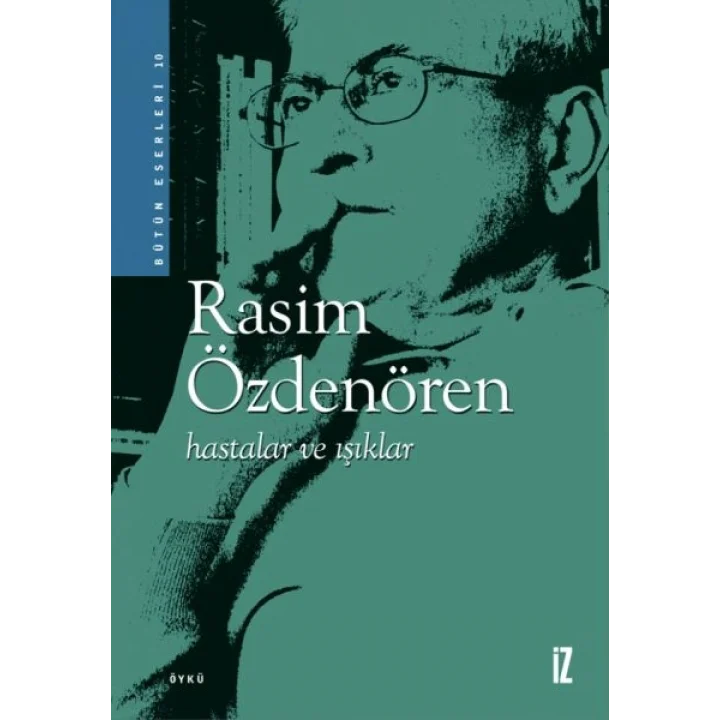 Hastalar ve Işıklar