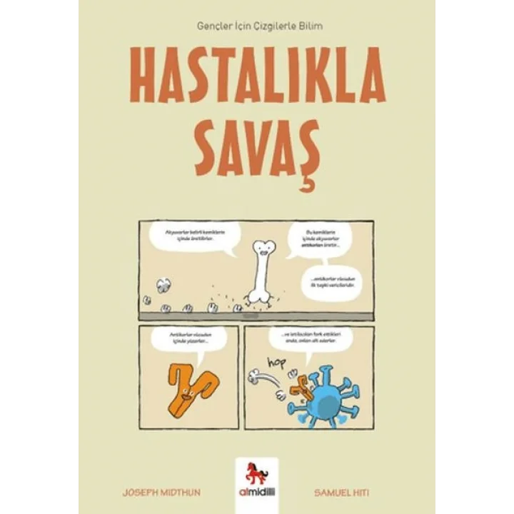 Hastalıkla Savaş - Gençler İçin Çizgilerle Bilim