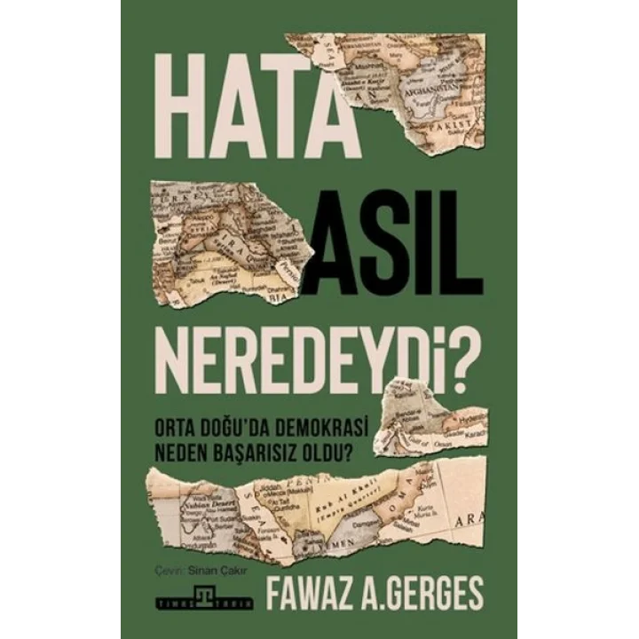 Hata Asıl Neredeydi? Orta Doğu’da Demokrasi Neden Başarısız Oldu?