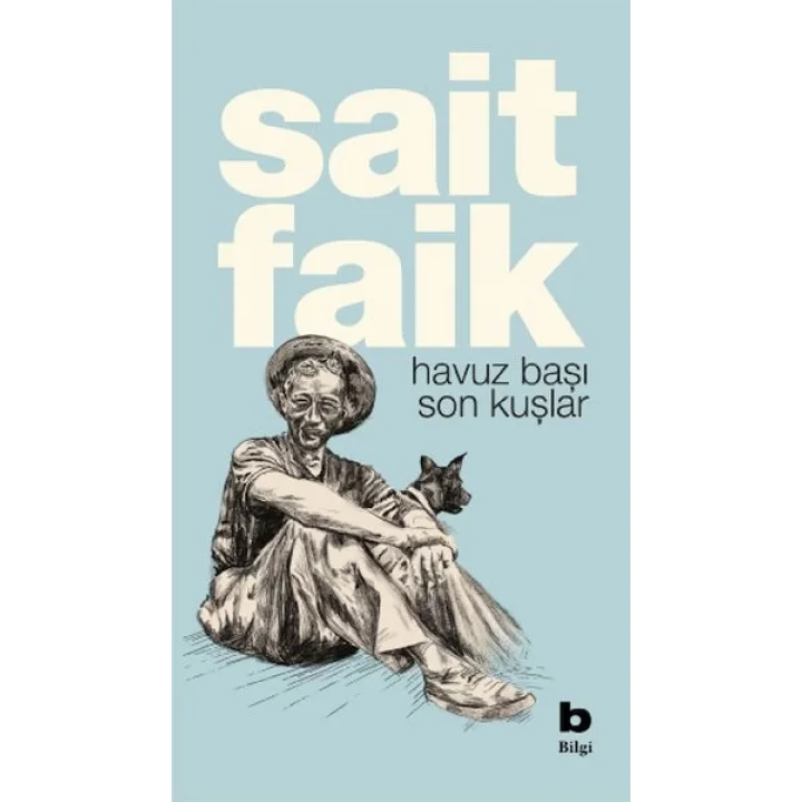 Havuz Başı Son Kuşlar