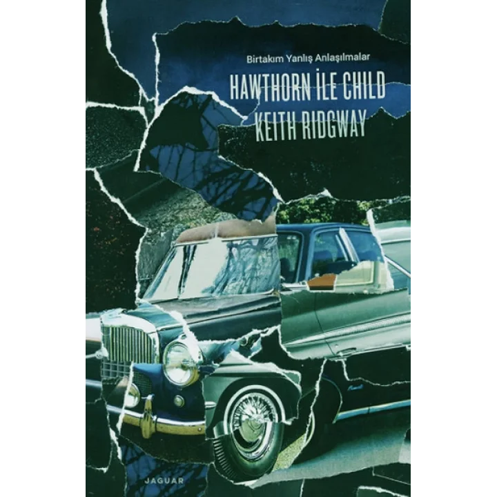 Hawthorn ile Child  Birtakım Yanlış Anlaşılmalar