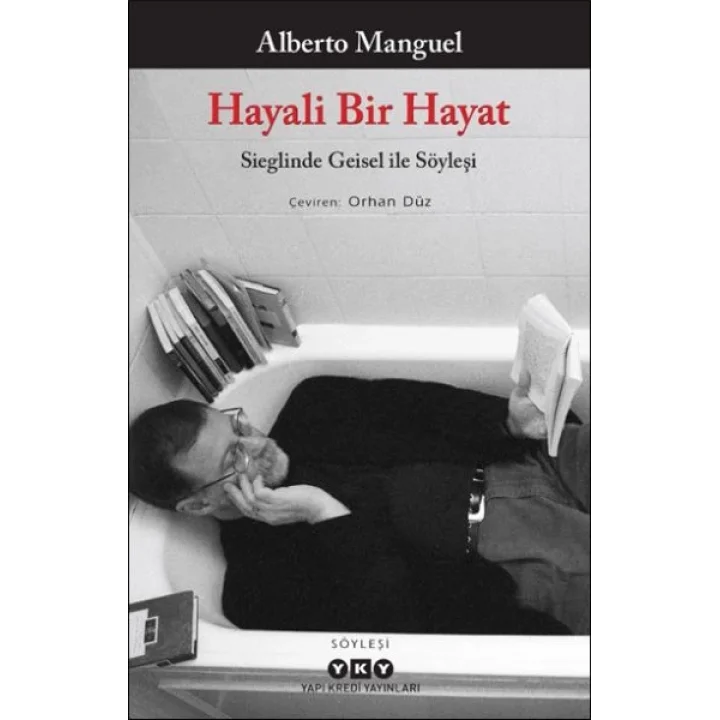 Hayali Bir Hayat - Sieglinde Geisel ile Söyleşi