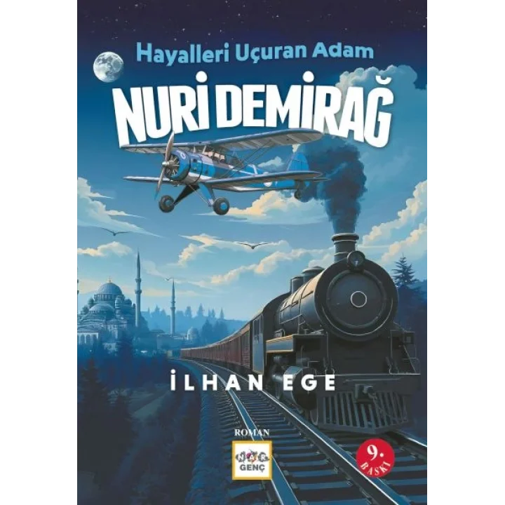 Hayalleri Uçuran Adam Nuri Demirağ