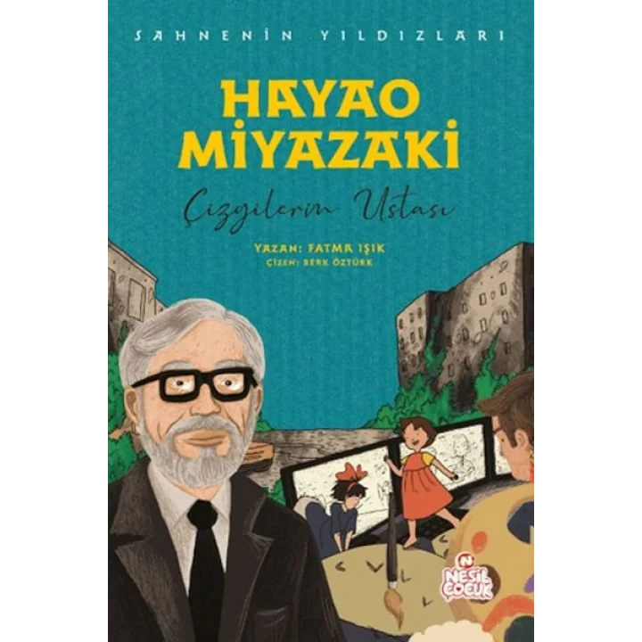 Hayao Miyazaki - Sahnenin Yıldızları