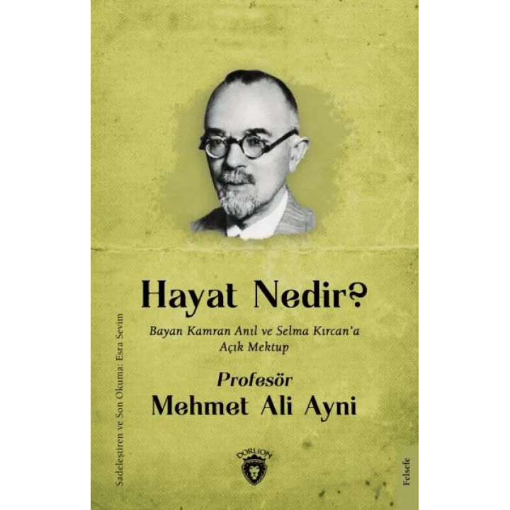 Hayat Nedir - Bayan Kamran Anıl ve Selma Kırcan’a Açık Mektup