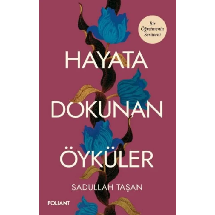 Hayata Dokunan Öyküler