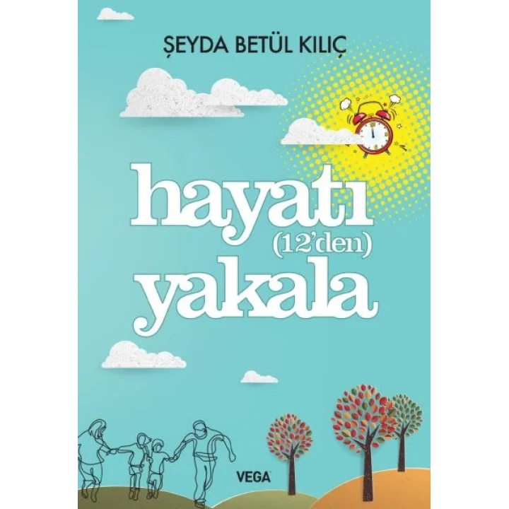 Hayatı (12den) Yakala
