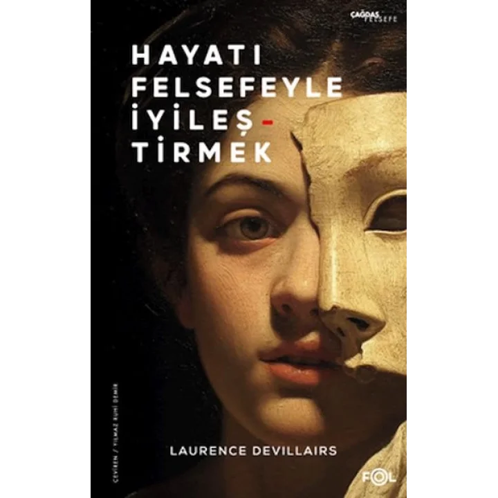 Hayatı Felsefeyle İyileştirmek