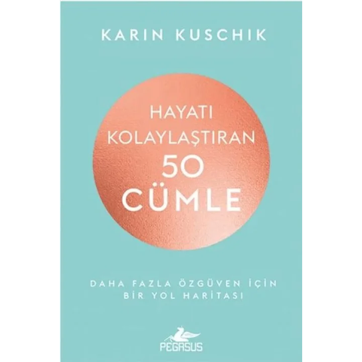 Hayatı Kolaylaştıran 50 Cümle