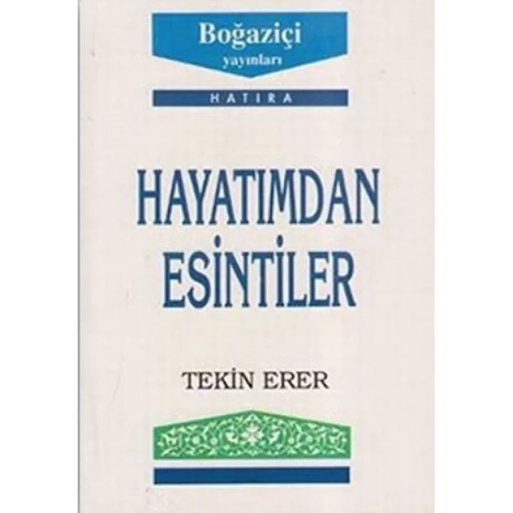 Hayatımdan Esintiler
