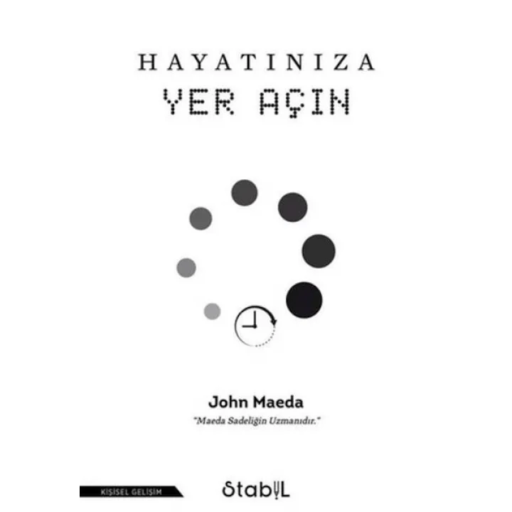 Hayatınıza Yer Açın