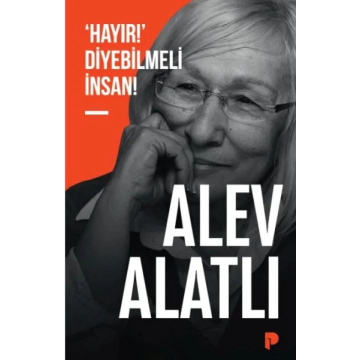 ‘Hayır!’ Diyebilmeli İnsan!