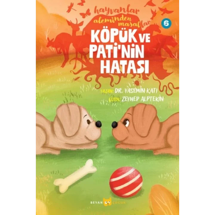 Hayvanlar Aleminden Masallar 6-Köpük ve Patinin Hatası