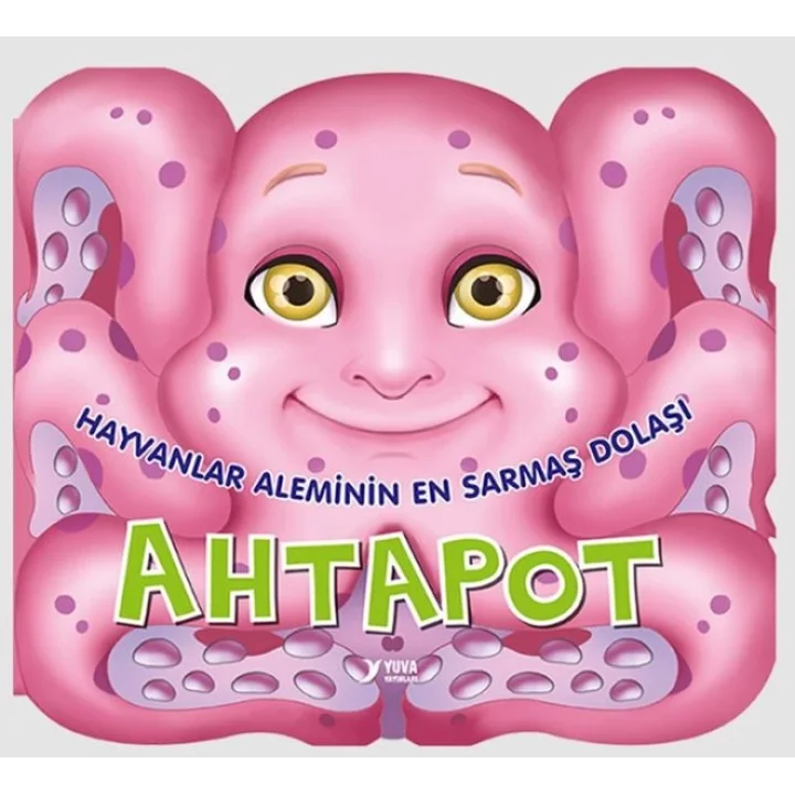 Hayvanlar Aleminin En Sarmaş Dolaşı : Ahtapot