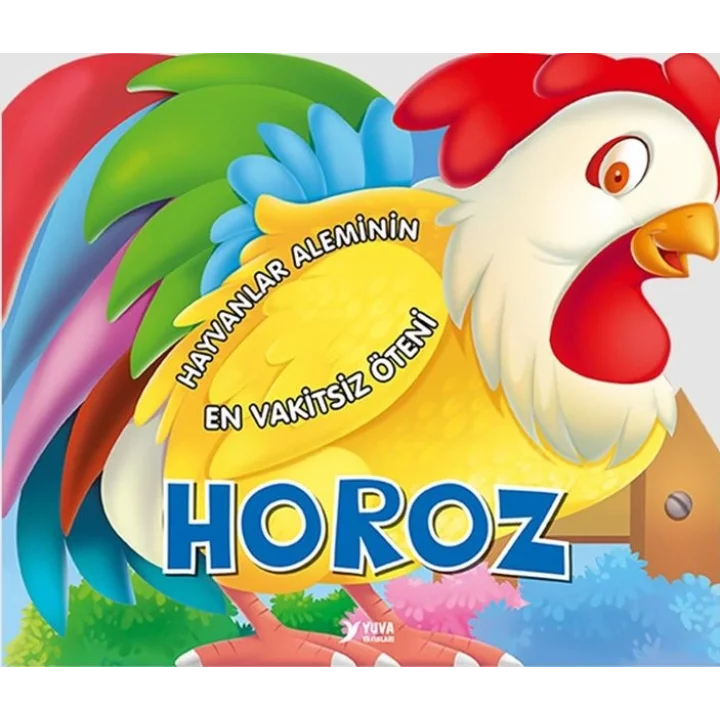 Hayvanlar Aleminin En Vakitsiz Öteni : Horoz