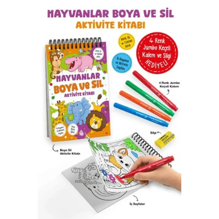 Hayvanlar - Boya ve Sil Aktivite Kitabı / 3 Yaş +