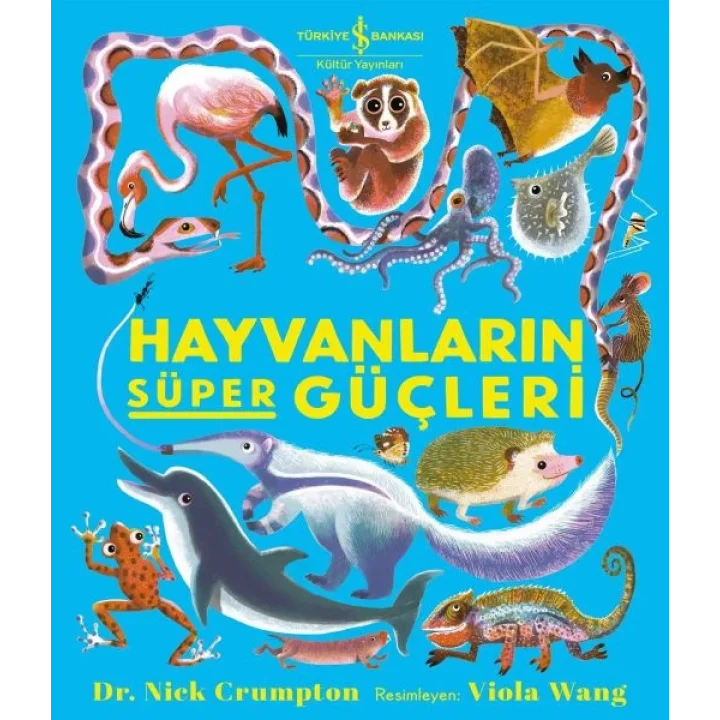Hayvanların Süper Güçleri