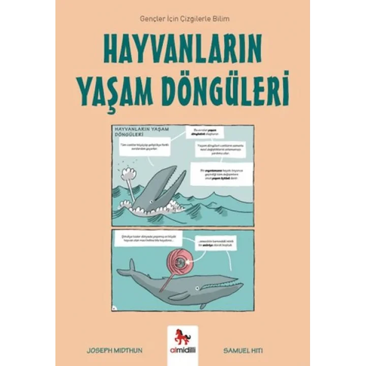 Hayvanların Yaşam Döngüleri - Gençler İçin Çizgilerle Bilim