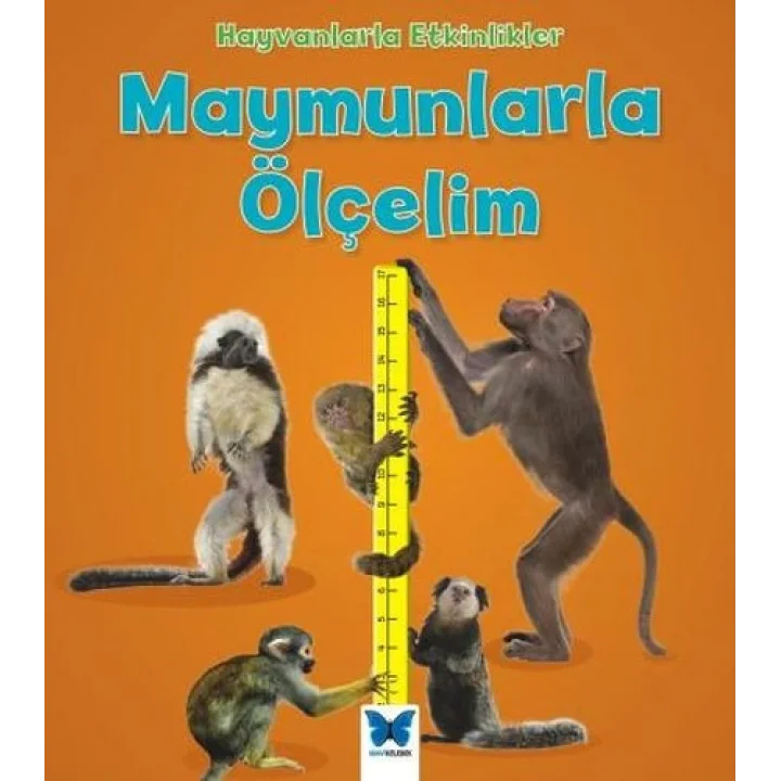 Hayvanlarla Etkinlikler - Maymunlarla Ölçelim