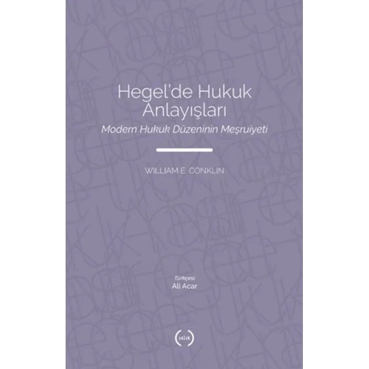 Hegel’de Hukuk Anlayışları