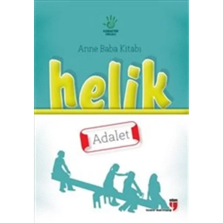 Helik - Adalet / Anne Baba Kitabı