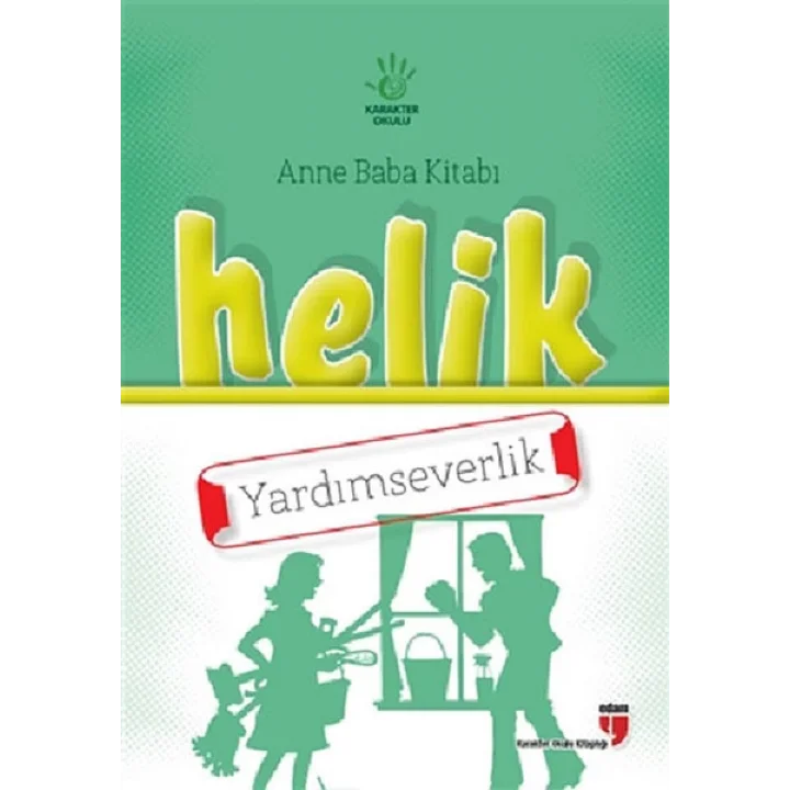 Helik - Yardımseverlik / Anne Baba Kitabı