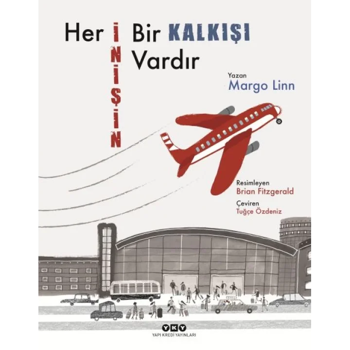Her İnişin Bir Kalkışı Vardır