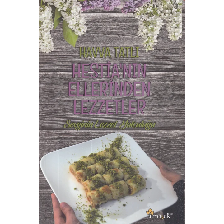 Hestianın Ellerinden Lezzetler