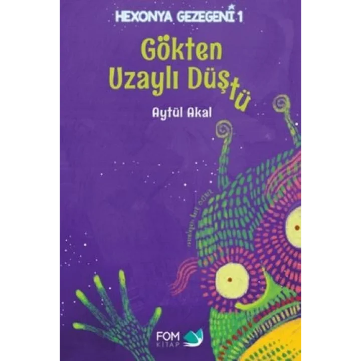 Hexonya Gezegeni 1 - Gökten Uzaylı Düştü