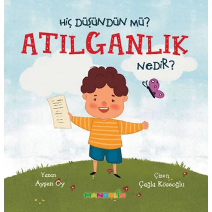 Hiç Düşündün Mü?Atılganlık Nedir?