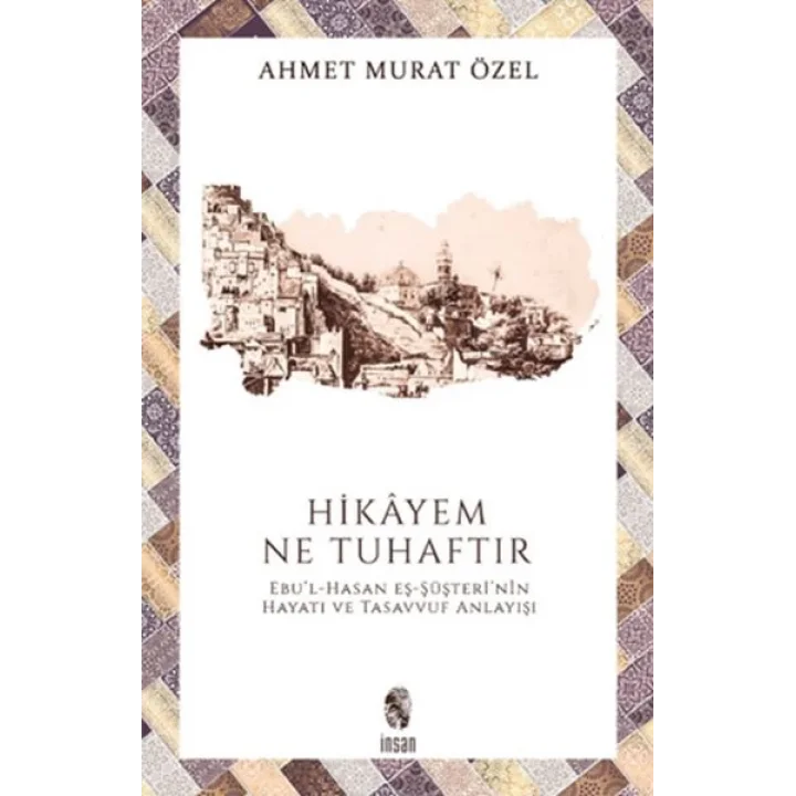 Hikayem Ne Tuhaftır