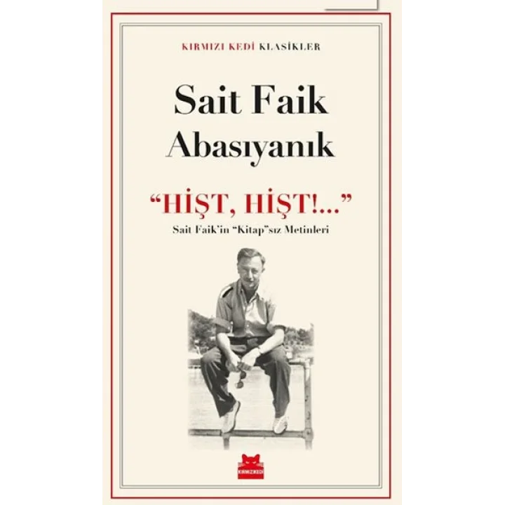‘‘Hişt, Hişt!...’’