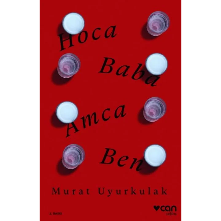 Hoca, Baba, Amca, Ben