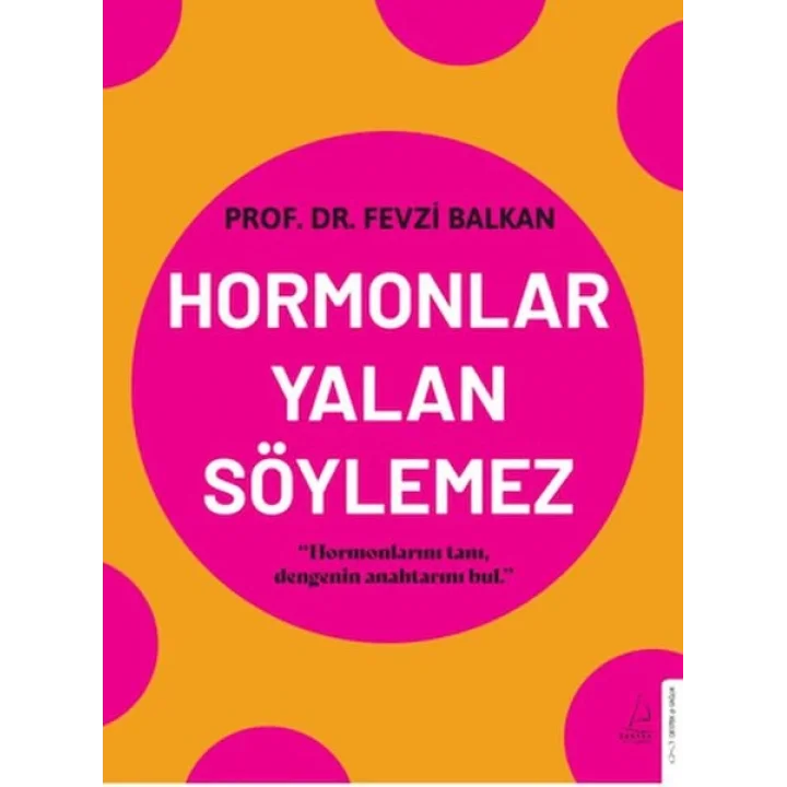 Hormonlar Yalan Söylemez