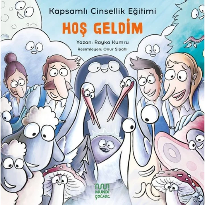 Hoş Geldim: Kapsamlı Cinsellik Eğitimi